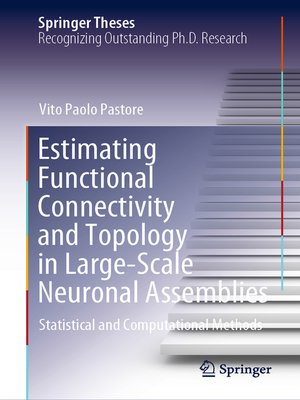 cover image of Estimating Functional Connectivity and Topology in Large-Scale Neuronal Assemblies